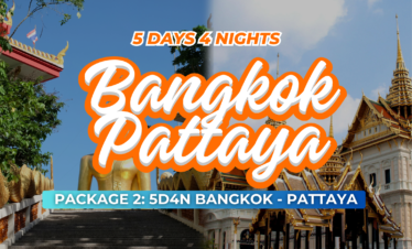 PACKAGE 2: 5D4N BANGKOK PATTAYA LAND ARRANGEMENT