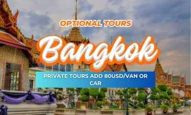 OPTIONAL TOURS FROM BANGKOK (private tours add 80usd/van or car)