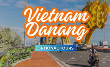 VIETNAM DANANG OPTIONAL TOURS