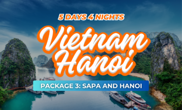 VIETNAM HANOI PACKAGE 3: 5D4N SAPA AND HANOI