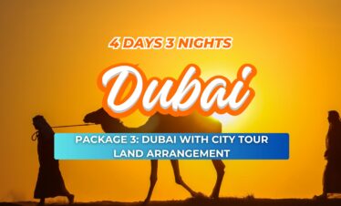 PACKAGE 3: 3D2N DUBAI WITH CITY TOUR LAND ARRANGEMENT