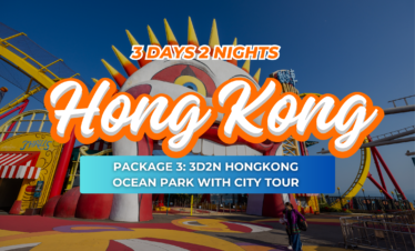 PACKAGE 3: 3 DAYS / 2 NIGHTS HONGKONG OCEAN PARK PACKAGE WITH FREE CITY TOUR