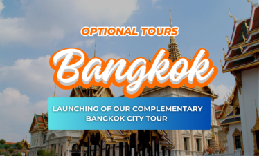 BANGKOK: OPTIONAL TOURS LAUNCHING OF OUR COMPLEMENTARY BANGKOK CITY TOUR