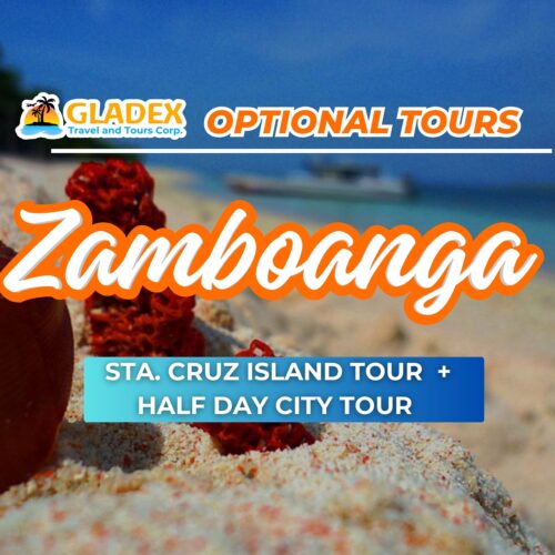ZAMBOANGA: STA. CRUZ ISLAND TOUR + HALF DAY CITY TOUR