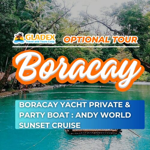 BORACAY OPTIONAL TOUR YACHT PRIVATE & PARTY BOAT: ANDY WORLD SUNSET CRUISE